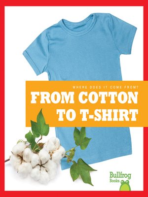 cover image of From Cotton to T-Shirt